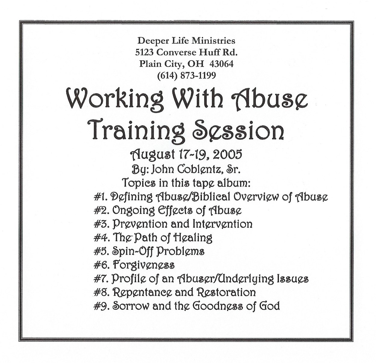 WORKING WITH ABUSE TRAINING SESSION John Coblentz - Click Image to Close
